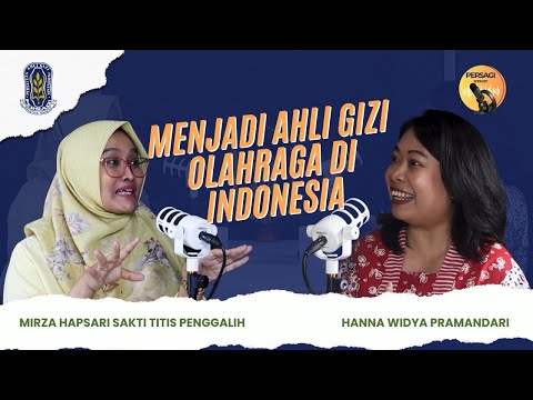 Seperti Apa Menjadi Ahli Gizi Olahraga di Indonesia? | PERSAGI Provinsi Maluku PODCAST Eps. 12